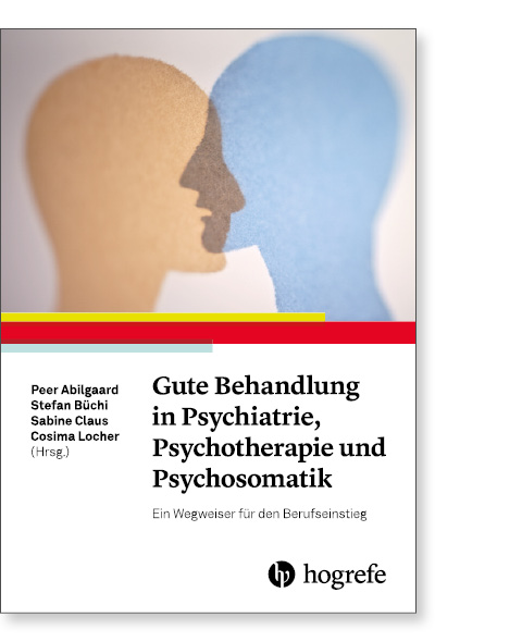 Gute Behandlung in Psychiatrie, Psychotherapie und Psychosomatik